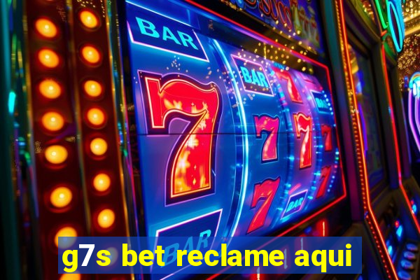 g7s bet reclame aqui